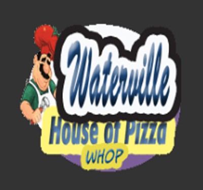Waterville House of Pizza