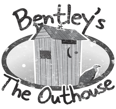 Bentley's at the Outhouse