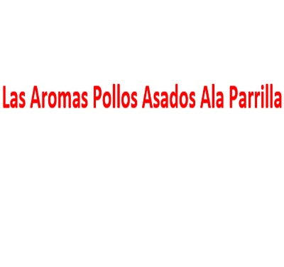Las Aromas Pollos Asados Ala Parrilla