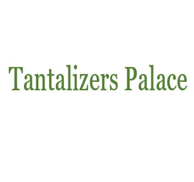 Tantalizers Place