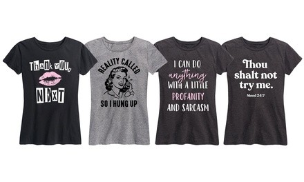 Women's Sassy & Funny Graphic Tees. Plus Sizes Available.