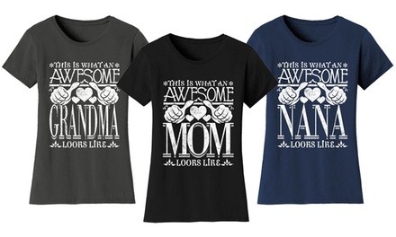 Women's Awesome Mom Grandma Fitted T-Shirts