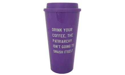 Drink Your Coffee, The Patriarchy Isn't Going to Smash Itself Purple Travel Mug 