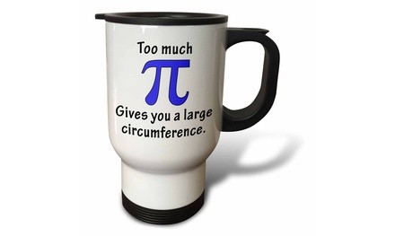  Travel Mug Too Much Pi Gives You A Large Circumference Blue - 14oz 