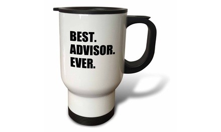  Travel Mug Best Advisor Ever - bold black text - fun work and job pride gifts 