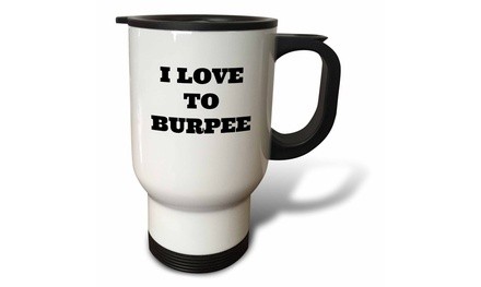  Travel Mug I love to burpee - 14oz 