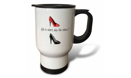  Travel Mug life is short buy the shoes, picture of shoes, black lettering - 14