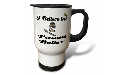  Travel Mug I Believe In Peanut Butter - 14oz 