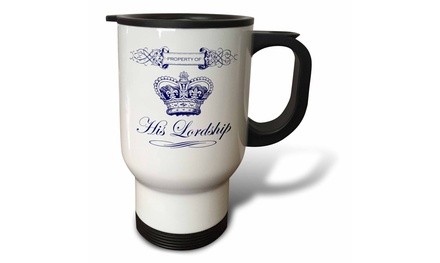  Travel Mug His Lordship- Funny Royal Crown Design for Him - 14oz 