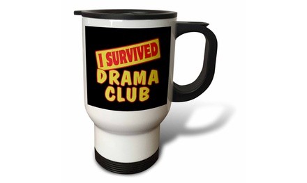  Travel Mug I Survived Drama Club Survial Pride And Humor Design - 14oz 