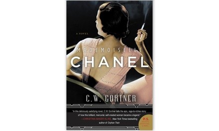 Mademoiselle Chanel by C. W. Gortner