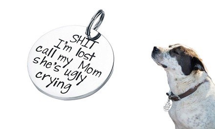 Stainless Steel Funny Pet Collar Tag Dog Tags & Cat Tags