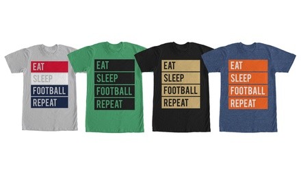 Eat Sleep Football Repeat Men's Tee. Extended Sizes Available. 