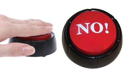 Humorous Novelty NO Button