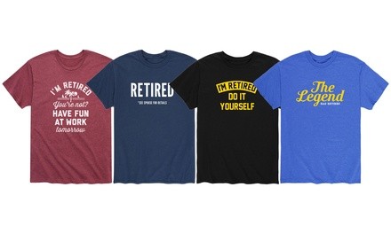 Instant Message: Men's Funny Cute Retirement Tees (S-3XL)