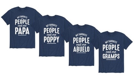 Men's My Favorite People Call Me Grandfather T-Shirts (S-3X)