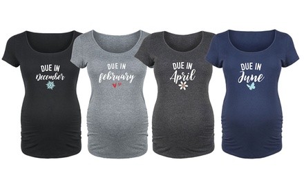 Bloom Maternity: Due Date Month Women's Maternity Tee