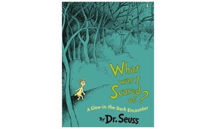 What Was I Scared Of?: A Glow-in-the Dark Encounter Kids' Book