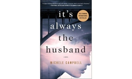 It's Always the Husband: A Novel