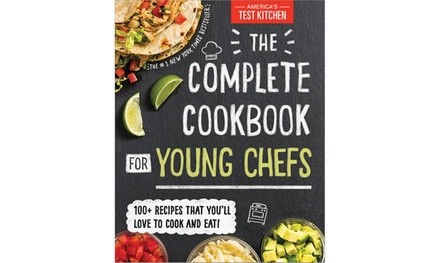 America's Test Kitchen The Complete Cookbook for Young Chefs 