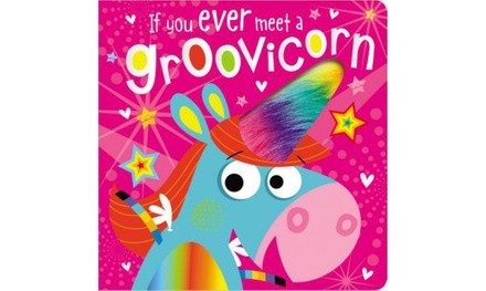 If You Meet a Groovicorn