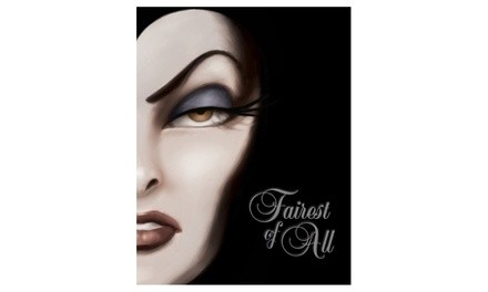 Fairest of All: A Tale of the Wicked Queen by Serena Valentino