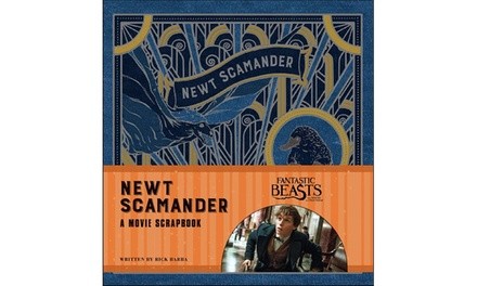 Fantastic Beasts and Where to Find Them: Newt Scamander: A Movie Scrapbook for Kids