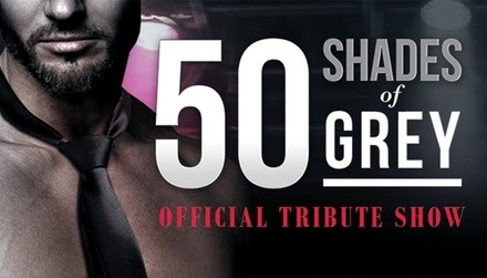 50 Shades Live: Authorized Tribute Show on Saturday, October 23