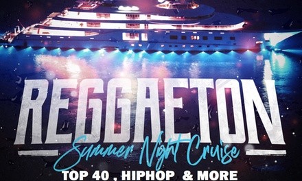 General Admission to Reggaeton & Top 40 Mix Cruise for One or Two (Up to 81% Off). 18 Options Available.