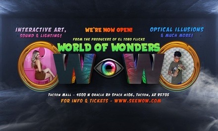 World of Wonders (Through October 31)