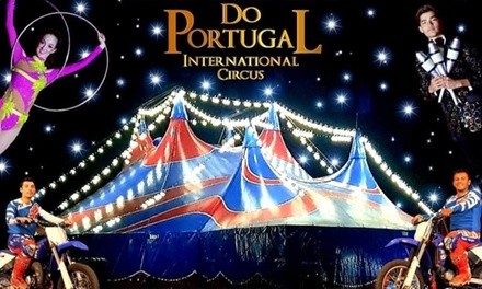 Do Portugal International Circus (Through September 19)