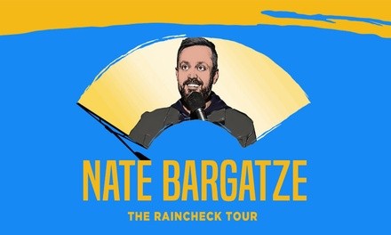 Nate Bargatze: The Raincheck Tour on October 9 at 9:30 p.m.