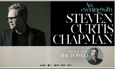An Evening with Steven Curtis Chapman and Mac Powell on November 14 at 7:30 p.m.