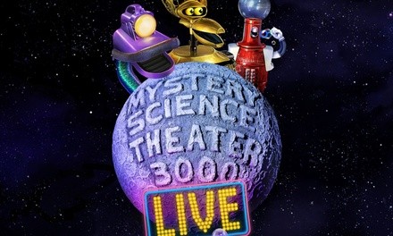 Mystery Science Theater 3000 LIVE: Time Bubble Tour on November 10 or 11 at 7:30 p.m.