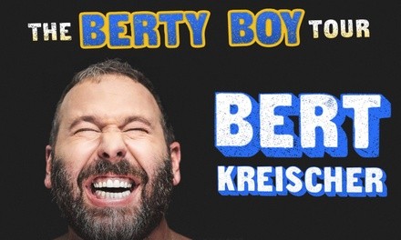 Bert Kreischer: The Berty Boy Relapse Tour on January 18 at 7 p.m.