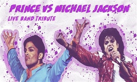 Prince vs. Michael Jackson: Live Band Tribute on February 19, 2022, at 6:30 p.m. or 9:30 p.m.
