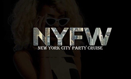 New York City Fashion Week After-Party Cruise on February 11 or 14