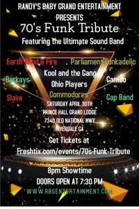 70s Funk Tribute Show - Saturday, Apr 30, 2022 / 8:00pm