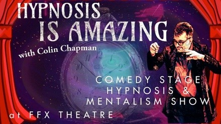 The Hypnosis is Amazing Show with Colin Chapman on March 26 at 8 p.m.