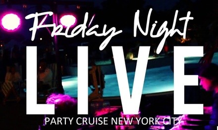 Friday Night Live Late Night New York City Cruise on March 18 at 11:15 p.m.