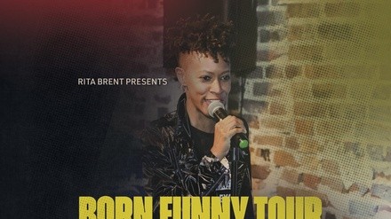 Born Funny Tour Starring Rita Brent - Saturday, Mar 26, 2022 / 7:30pm