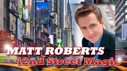 Magician Matt Roberts - Direct From NYC