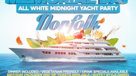 2022 Memorial Day All White Midnight Yacht Party - Sunday, May 29, 2022 / 11:30pm (Bording at 11:00pm)