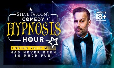 Steve Falcon’s Comedy Hypnosis Hour (Through December 31)