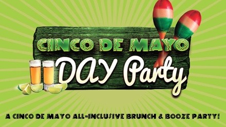 2022 Moe's Cinco de Mayo DAY Party - All-Inclusive Brunch & Booze Party - Saturday, May 7, 2022 / 12:00pm-5:00pm