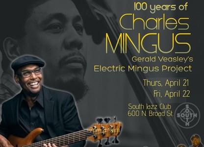 Charles Mingus Celebrating 100 - Electric Mingus Project - Thursday, Apr 21, 2022 / 9:00pm