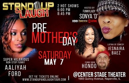 Stand Up and Laugh Tour: Celebrating Mother's Day with Love & Laughter! on May 7 at 6 p.m. or 8:45 p.m.