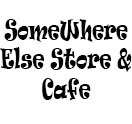 SomeWhere Else Store & Cafe