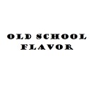 Old School Flavor