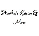 Heather's Bistro & More